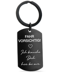 SCHLÜSSELANHÄNGER FAHR VORSICHTIG
